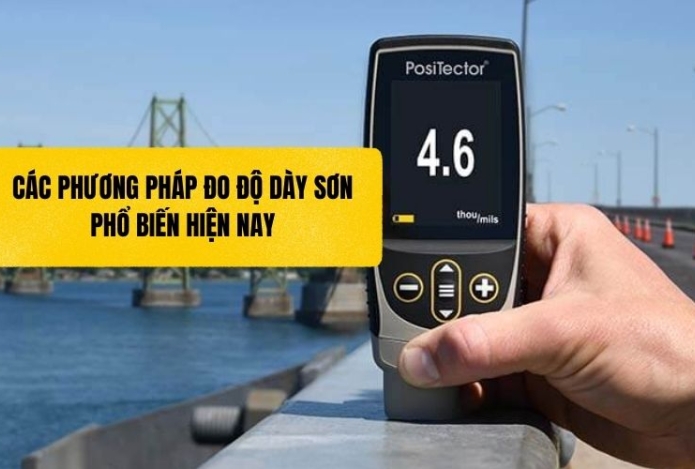 Điểm danh các phương pháp đo độ dày sơn phổ biến hiện nay