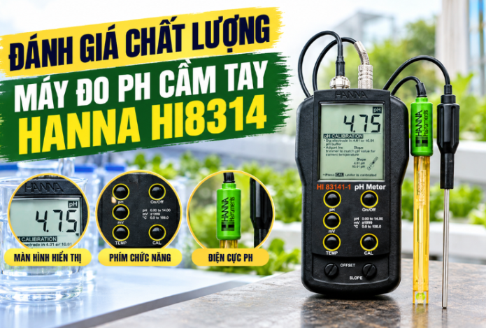 Hình ảnh Đánh giá chất lượng máy đo ph cầm tay Hanna HI8314