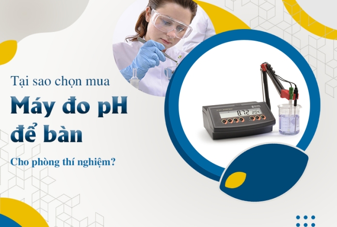 Hình ảnh Tại sao chọn mua máy đo pH để bàn cho phòng thí nghiệm?