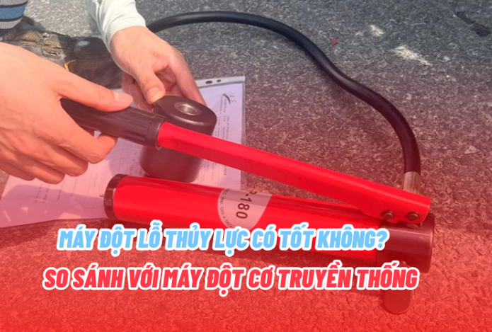So sánh máy đột lỗ thủy lực và máy đột cơ truyền thống