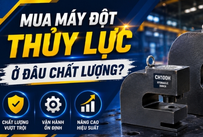 Hình ảnh Mua máy đột thủy lực ở đâu chất lượng? Gợi ý địa chỉ uy tín