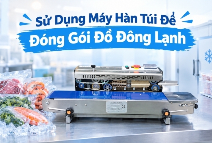Sử Dụng Máy Hàn Túi Để Đóng Gói Đồ Đông Lạnh