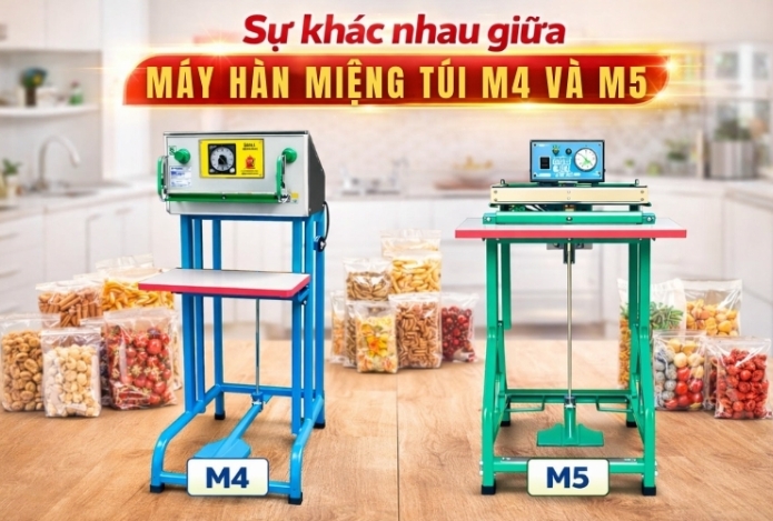 Sự khác nhau giữa máy hàn miệng túi m4 và m5