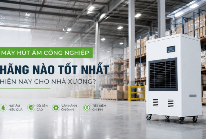 Hình ảnh Máy Hút Ẩm Công Nghiệp Hãng Nào Tốt Nhất Hiện Nay Cho Nhà Xưởng?