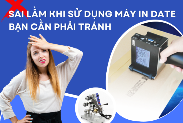 Hình ảnh Sai Lầm Khi Sử Dụng Máy In Date Bạn Cần Phải Tránh