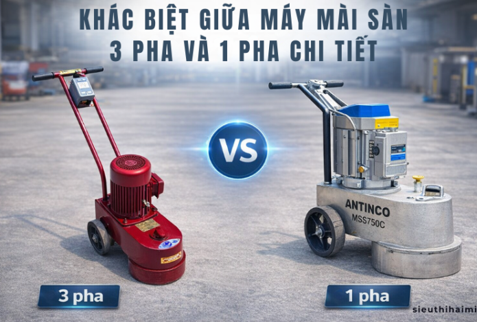 Khác biệt giữa máy mài sàn 3 pha và 1 pha chi tiết
