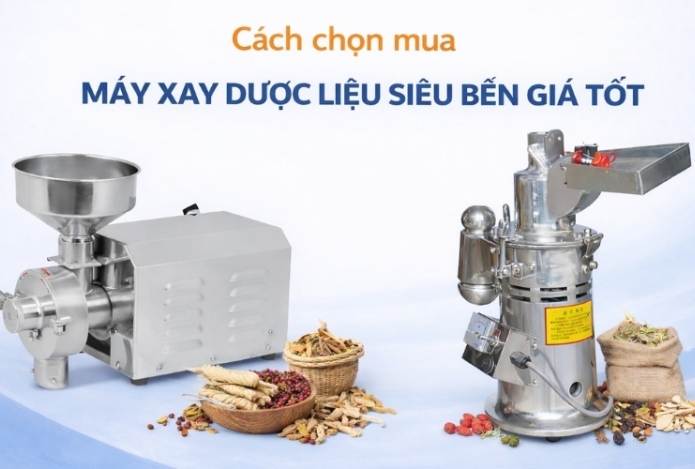 Cách chọn mua máy xay dược liệu siêu bền giá tốt