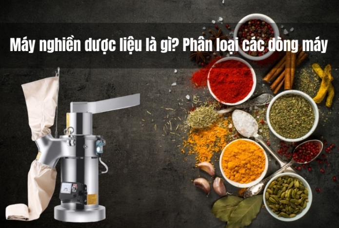 Máy nghiền dược liệu là gì? Phân loại các dòng máy