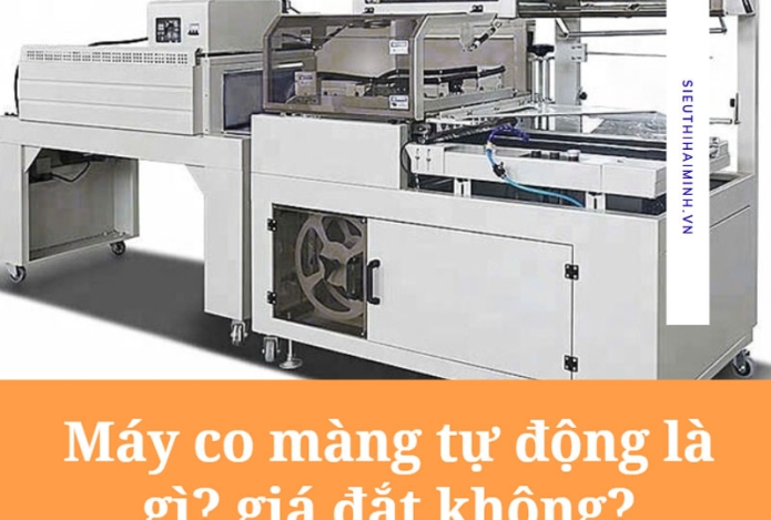 Máy co màng tự động là gì? giá đắt không?