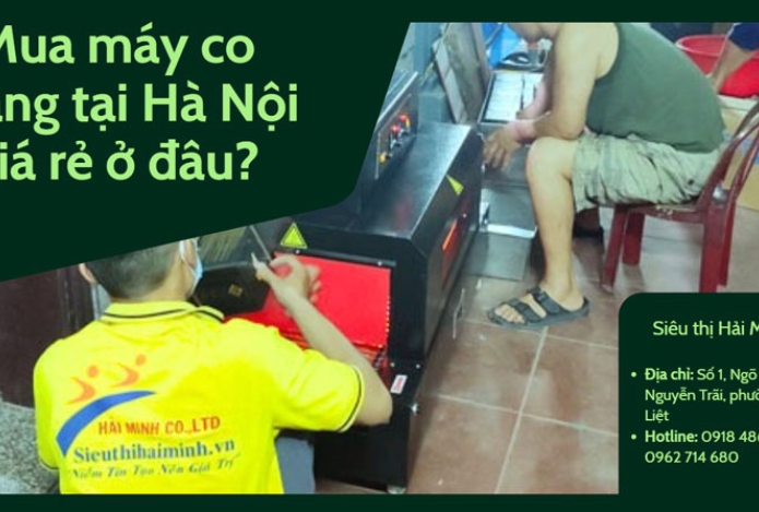 Hình ảnh Mua máy co màng tại Hà Nội giá rẻ ở đâu?