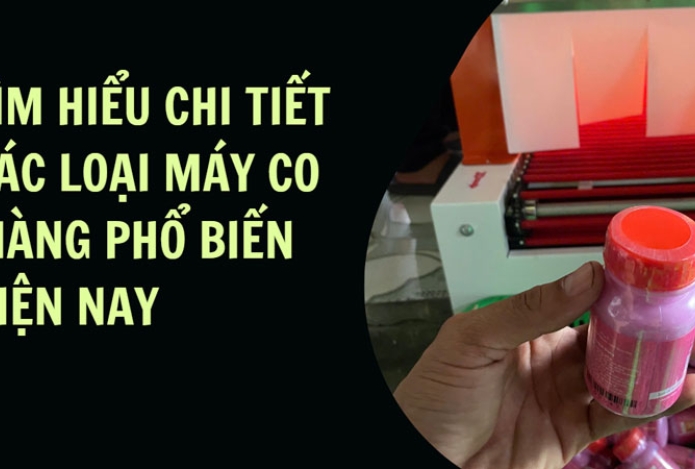 Hình ảnh Tìm hiểu chi tiết các loại máy co màng phổ biến hiện nay