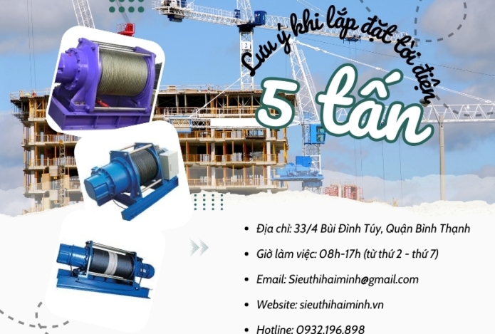 Hình ảnh 5 Lưu Ý Quan Trọng Khi Lắp Đặt Tời Điện 5 Tấn