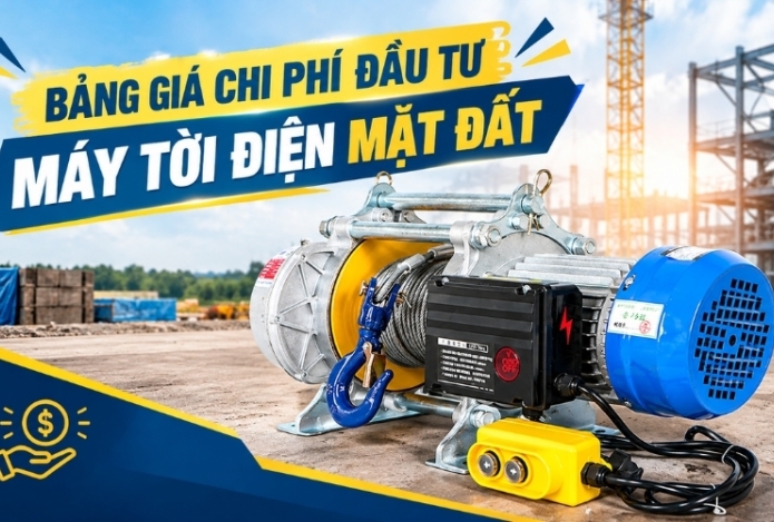 Bảng Giá Chi Phí Đầu Tư Máy Tời Điện Mặt Đất