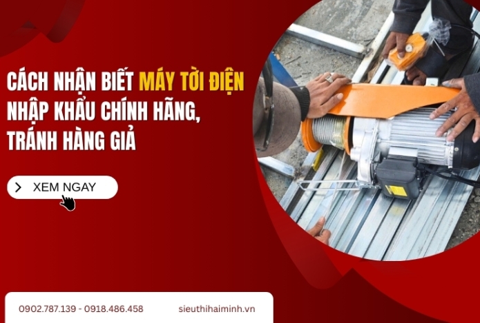 Cách nhận biết máy tời điện nhập khẩu chính hãng, tránh hàng giả