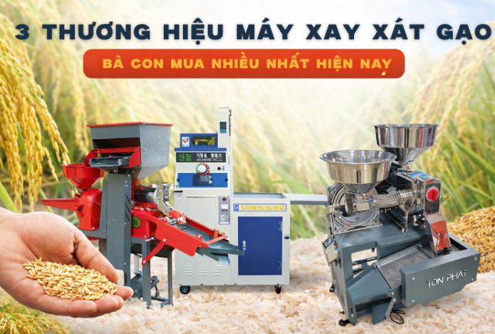 3 Thương Hiệu Máy Xay Xát Gạo Bà Con Mua Nhiều Nhất Hiện Nay