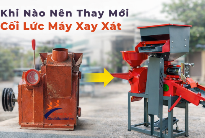 Khi Nào Nên Thay Mới Cối Lức Máy Xay Xát 