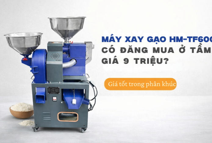 Máy Xay Gạo HM-TF600 Có Đáng Mua Ở Tầm Giá 9 Triệu?
