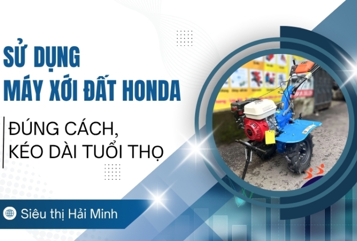 Hình ảnh Sử dụng máy xới đất Honda đúng cách, kéo dài tuổi thọ