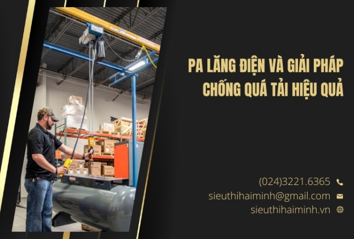 Hình ảnh Pa lăng điện và giải pháp chống quá tải hiệu quả