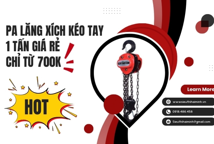 Pa lăng xích kéo tay 1 tấn giá rẻ chỉ từ 700K