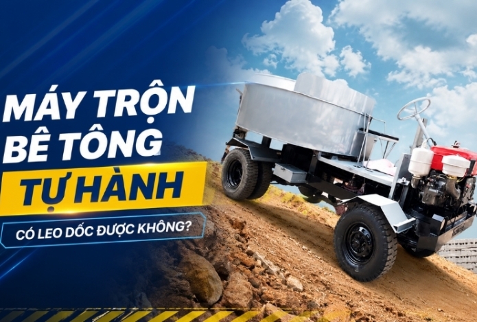 Máy trộn bê tông tự hành có leo dốc được không?