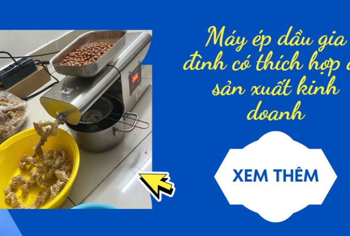 Hình ảnh Máy ép dầu gia đình có thích hợp để sản xuất kinh doanh?