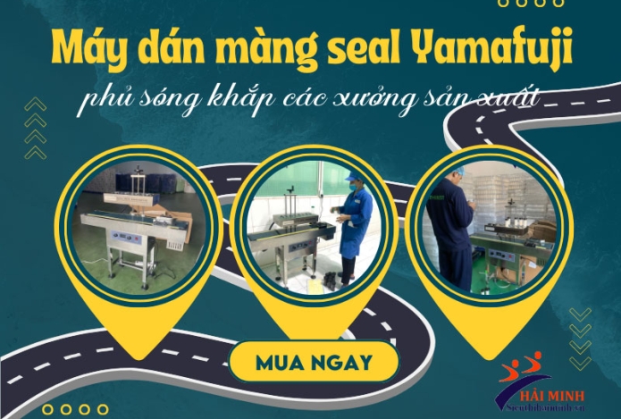 Máy dán màng seal Yamafuji phủ sóng khắp các xưởng sản xuất
