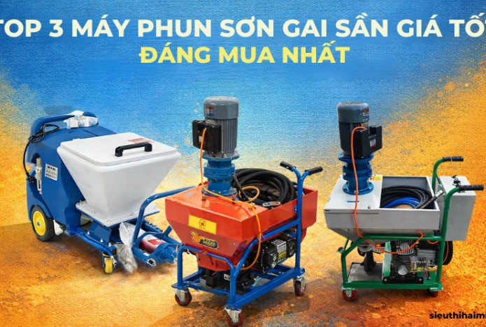 Top 3 máy phun sơn gai sần giá tốt, đáng mua nhất