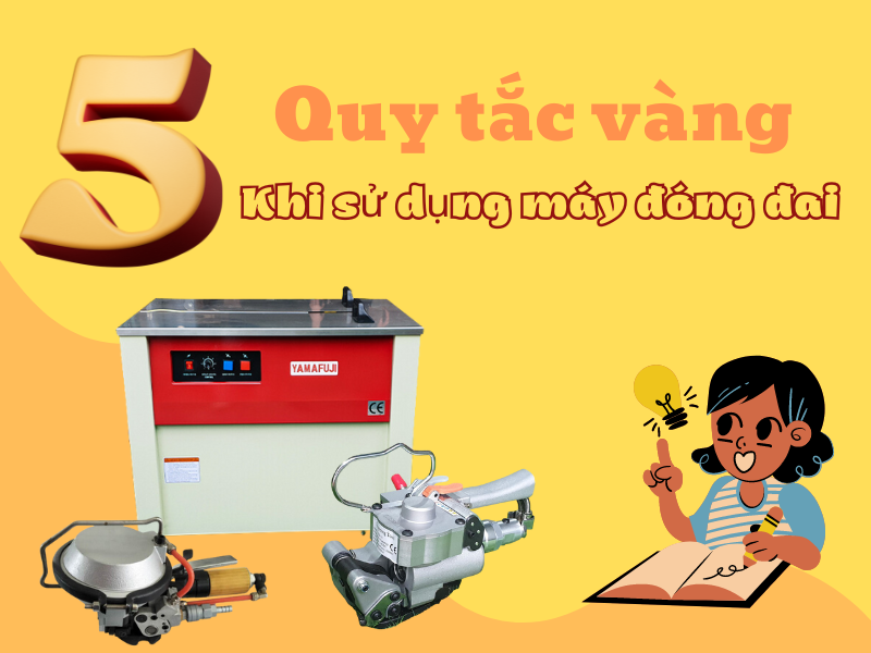 quy tắc sử dụng máy đóng đai
