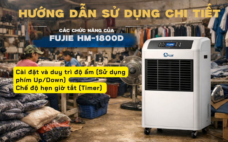 Hướng dẫn sử dụng chi tiết các chức năng của Fujie HM-1800D