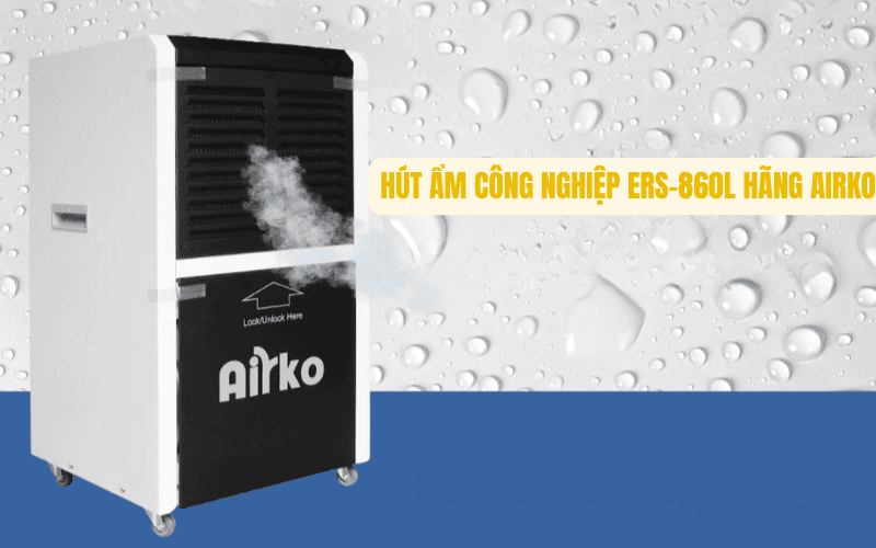 Hút ẩm công nghiệp ERS-860L hãng Airko