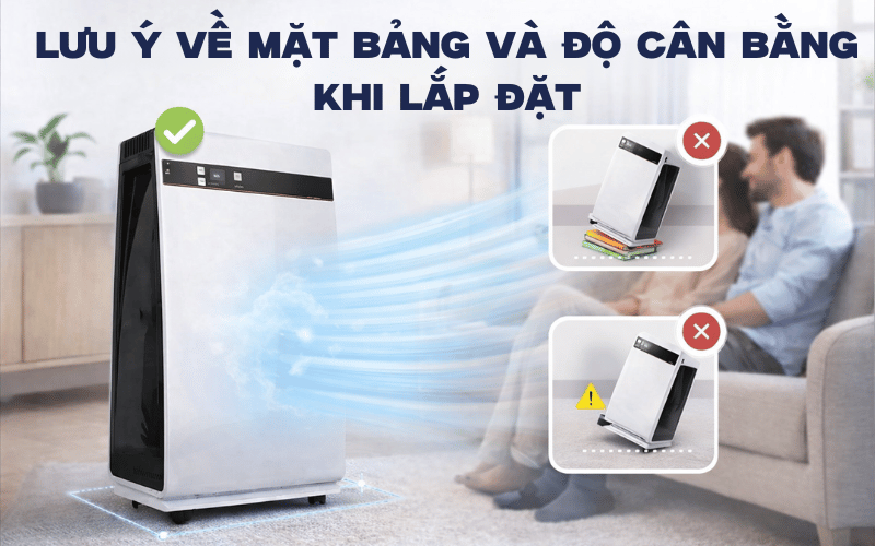 Lưu ý về mặt bằng và độ cân bằng khi lắp đặt