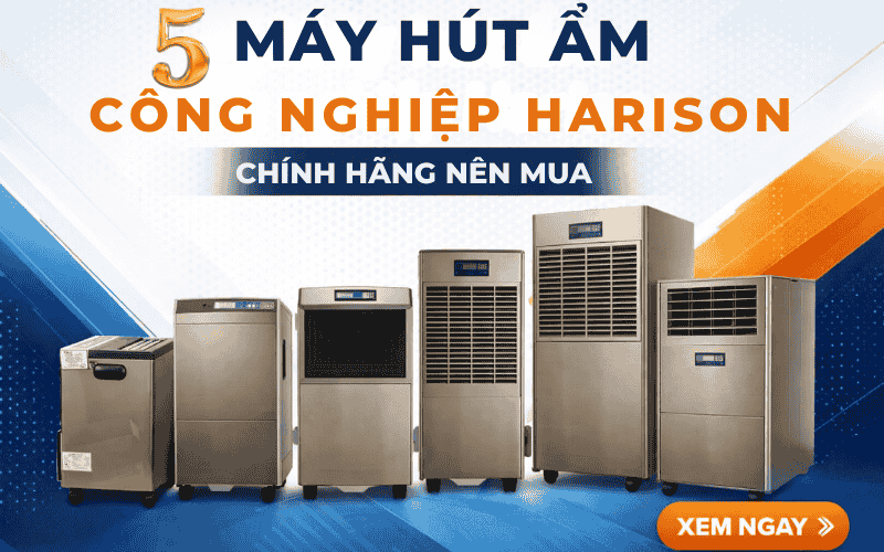 5 Máy hút ẩm công nghiệp Harison chính hãng nên mua