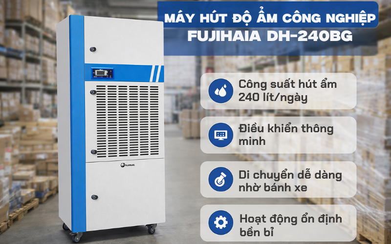 Máy hút độ ẩm công nghiệp Fujihaia DH - 240BG
