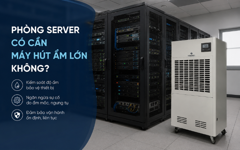 Phòng server có cần máy hút độ ẩm lớn không?