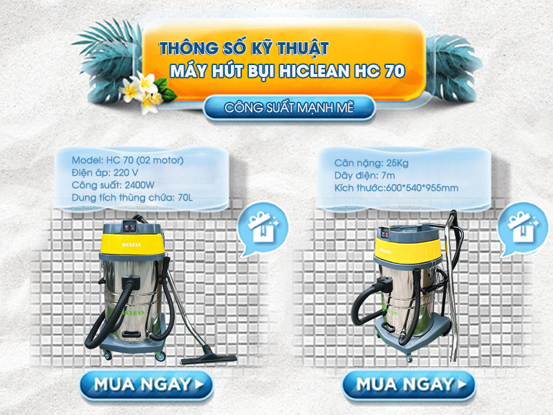 Thông số kỹ thuật Máy hút bụi Hiclean HC 70