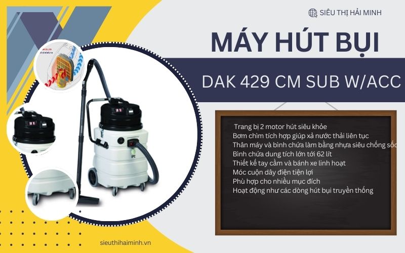 Tính năng nổi bật của DAK 429 CM SUB WACC
