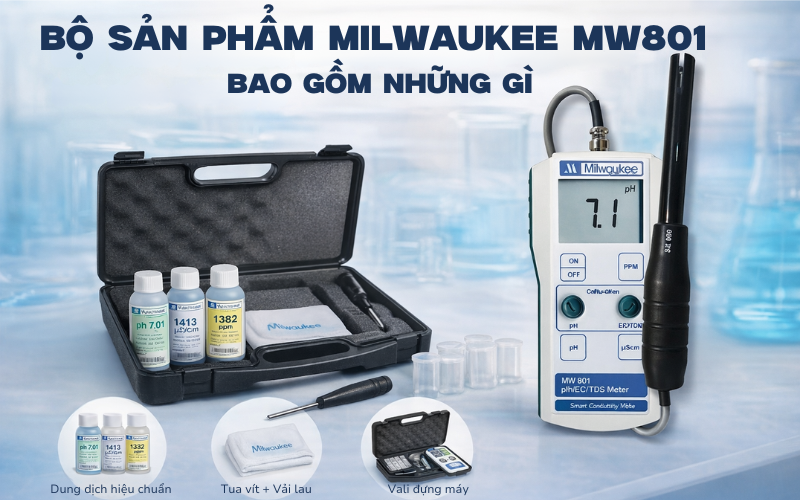 Bộ sản phẩm Milwaukee MW801 bao gồm những gì