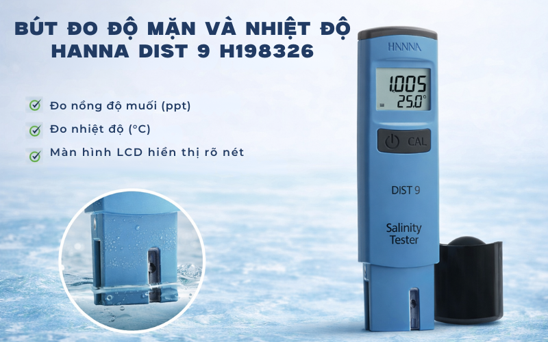 Bút đo độ mặn và nhiệt độ hanna Dist 9 HI98326