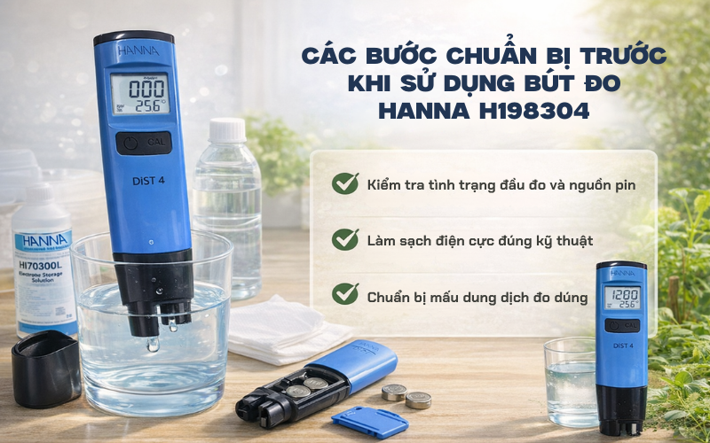Các bước chuẩn bị trước khi sử dụng bút đo Hanna HI98304