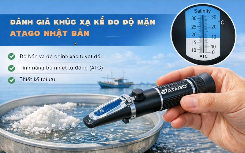 Đánh giá khúc xạ kế đo độ mặn Atago Nhật Bản