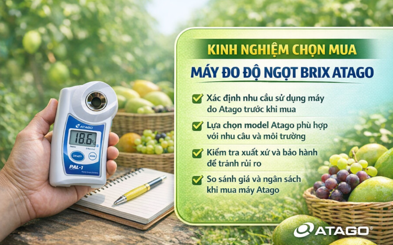 Kinh nghiệm chọn mua máy đo độ ngọt Brix Atago