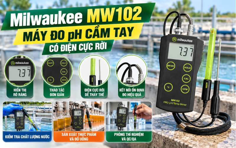 Milwaukee MW102 - Máy đo pH cầm tay có điện cực rời