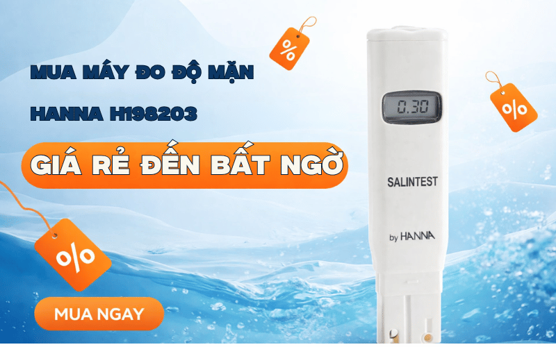Mua Máy Đo Độ Mặn Hanna Hi98203 Giá Rẻ Đến Bất Ngờ 