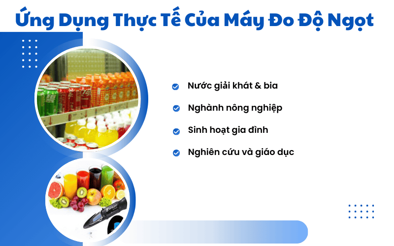 Ứng dụng thực tế của máy đo độ ngọt trong đời sống và sản xuất  