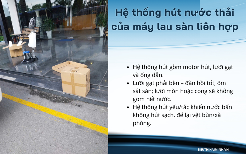 Hệ thống hút nước thải của máy chà sàn công nghiệp