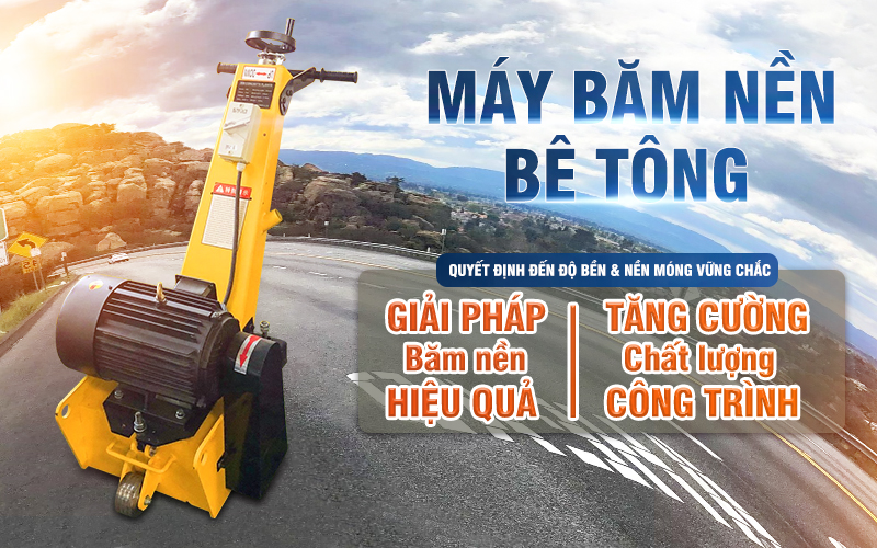 Tổng quan định nghĩa máy băm nền bê tông