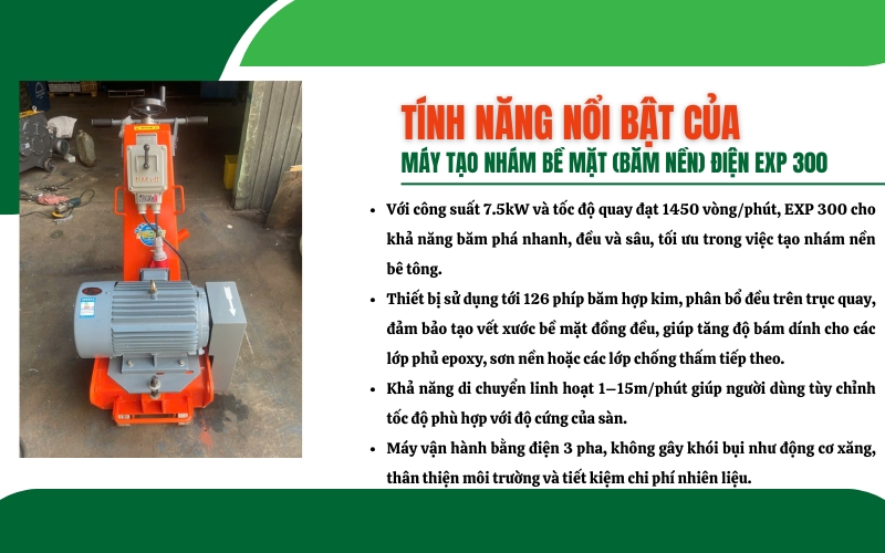 Tính năng nổi bật của máy tạo nhám EXP 300