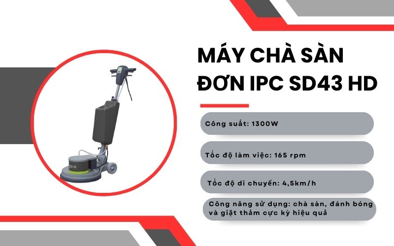 Máy chà sàn đơn IPC SD43 HD