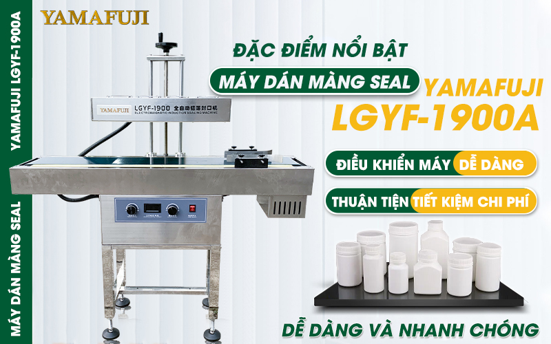 Đặc điểm của máy dán màng seal Yamafuji LGYF-1900A